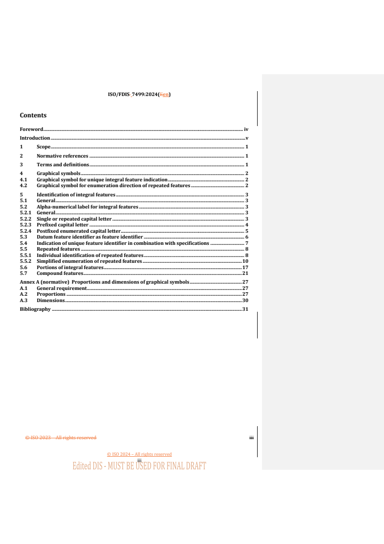 REDLINE ISO/FDIS 7499 - Technical product documentation (TPD) — Unique integral feature identification (UIFI)
Released:29. 07. 2024