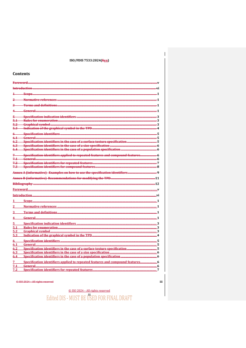 REDLINE ISO/FDIS 7533 - Technical product documentation (TPD) — Identification of specifications in the technical product documentation (TPD)
Released:29. 07. 2024