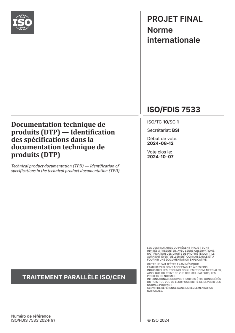 ISO/FDIS 7533 - Documentation technique de produits (DTP) — Identification des spécifications dans la documentation technique de produits (DTP)
Released:8/5/2024