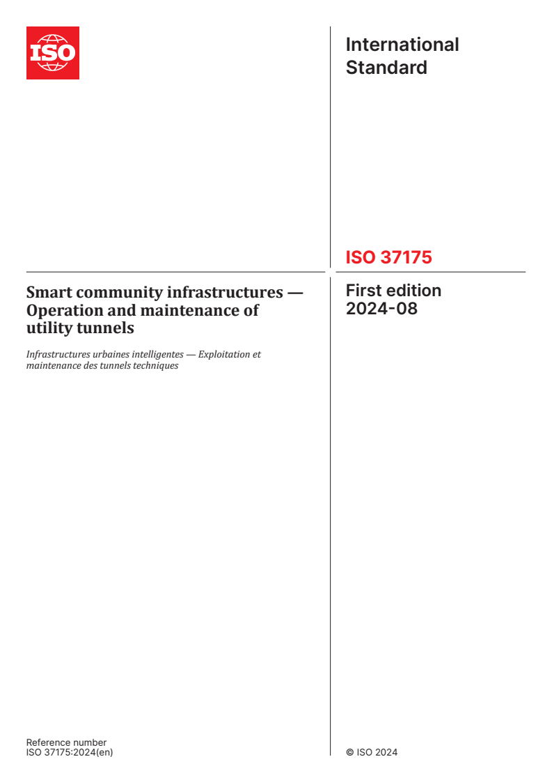 ISO 37175:2024 - Smart community infrastructures — Operation and maintenance of utility tunnels
Released:22. 08. 2024