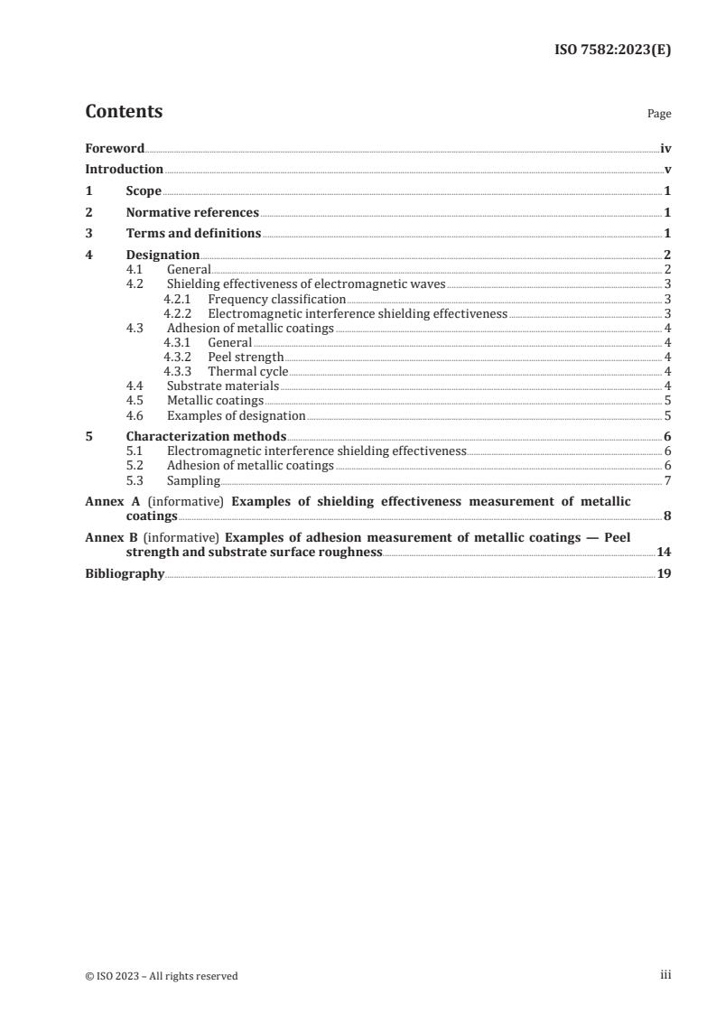 ISO 7582:2023 - Metallic coatings for electromagnetic interference shielding — Designation and characterization method
Released:22. 02. 2023