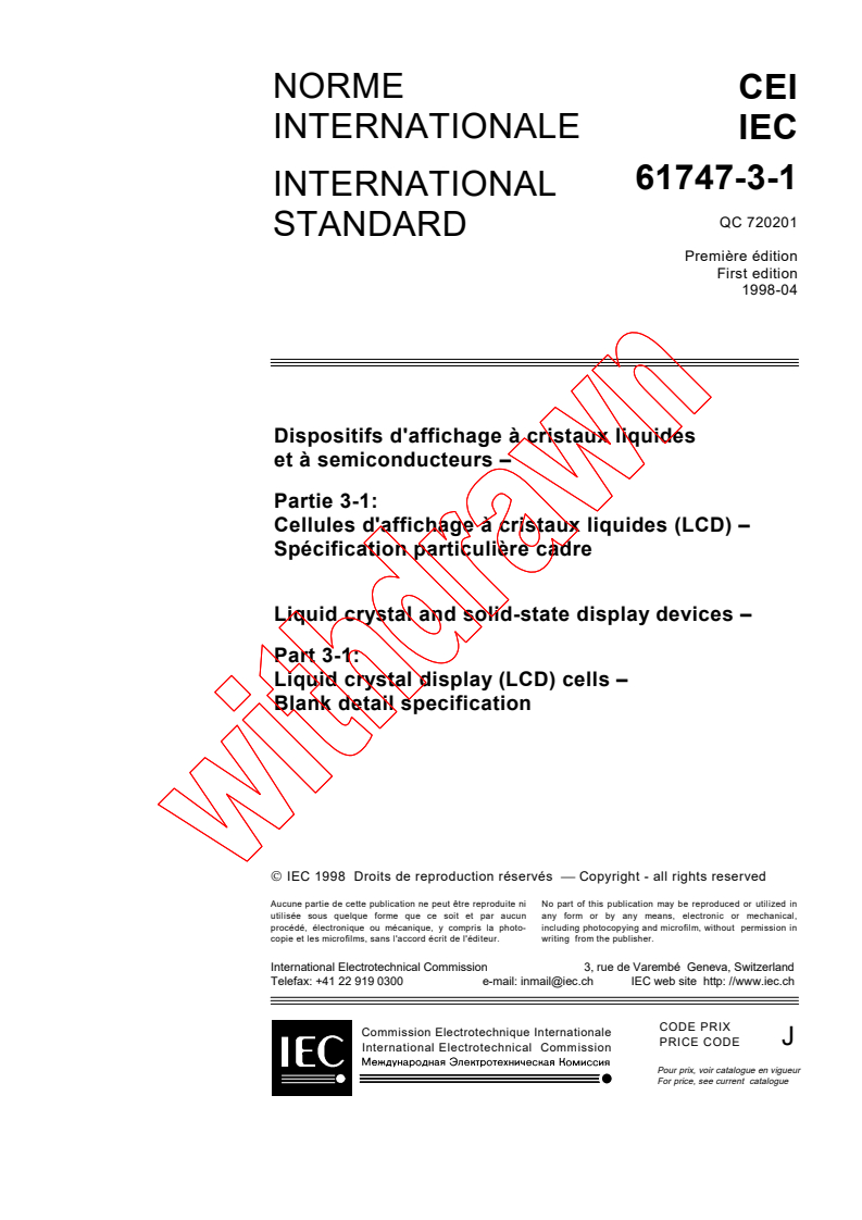 IEC 61747-3-1:1998 - Liquid crystal and solid-state display devices - Part 3-1: Liquid crystal display (LCD) cells - Blank detail specification
Released:4/29/1998
Isbn:2831843634