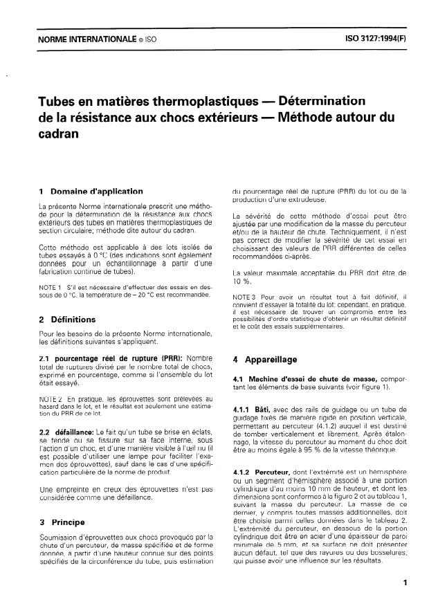 ISO 3127:1994 - Tubes en matieres thermoplastiques -- Détermination de la résistance aux chocs extérieurs -- Méthode autour du cadran