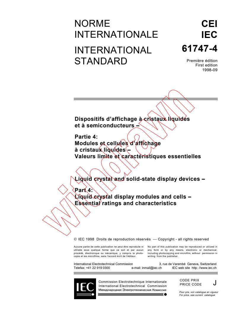 IEC 61747-4:1998 - Liquid crystal and solid-state display devices - Part 4: Liquid crystal display modules and cells -  Essential ratings and characteristics
Released:9/17/1998
Isbn:2831845130