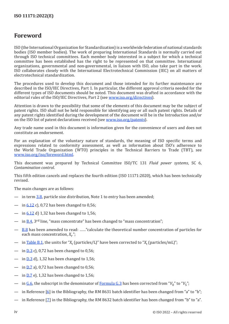 SIST ISO 11171:2023 ISO 11171:2022 - Hydraulic fluid power — Calibration of automatic particle counters for liquids
Released:3/18/2022 - Page 4 preview