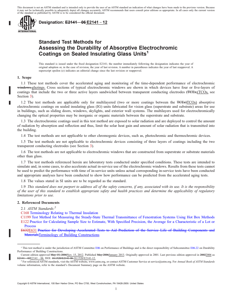 REDLINE ASTM E2141-12 - Standard Test Methods for  Assessing the Durability of Absorptive Electrochromic Coatings  on Sealed Insulating Glass Units