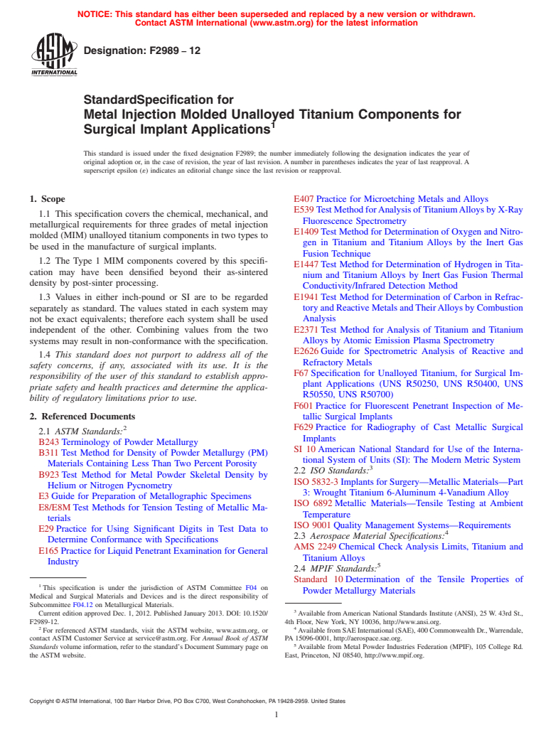 ASTM F2989-12 - Standard Specification for Metal Injection Molded Unalloyed Titanium Components for Surgical  Implant Applications