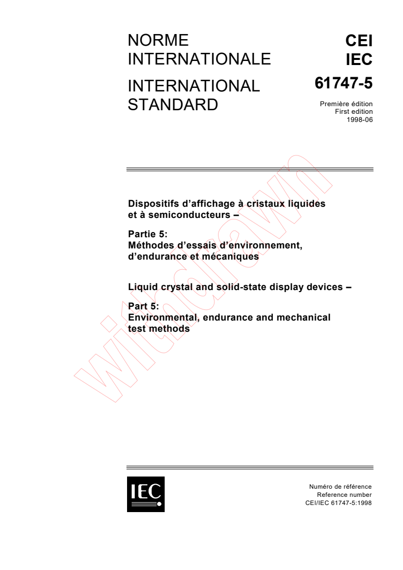 IEC 61747-5:1998 - Liquid crystal and solid-state display devices - Part 5: Environmental, endurance and mechanical test methods
Released:6/5/1998
Isbn:283184388X