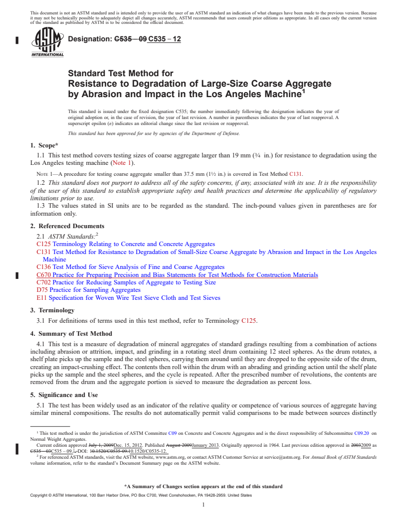 REDLINE ASTM C535-12 - Standard Test Method for  Resistance to Degradation of Large-Size Coarse Aggregate by  Abrasion and Impact in the Los Angeles Machine