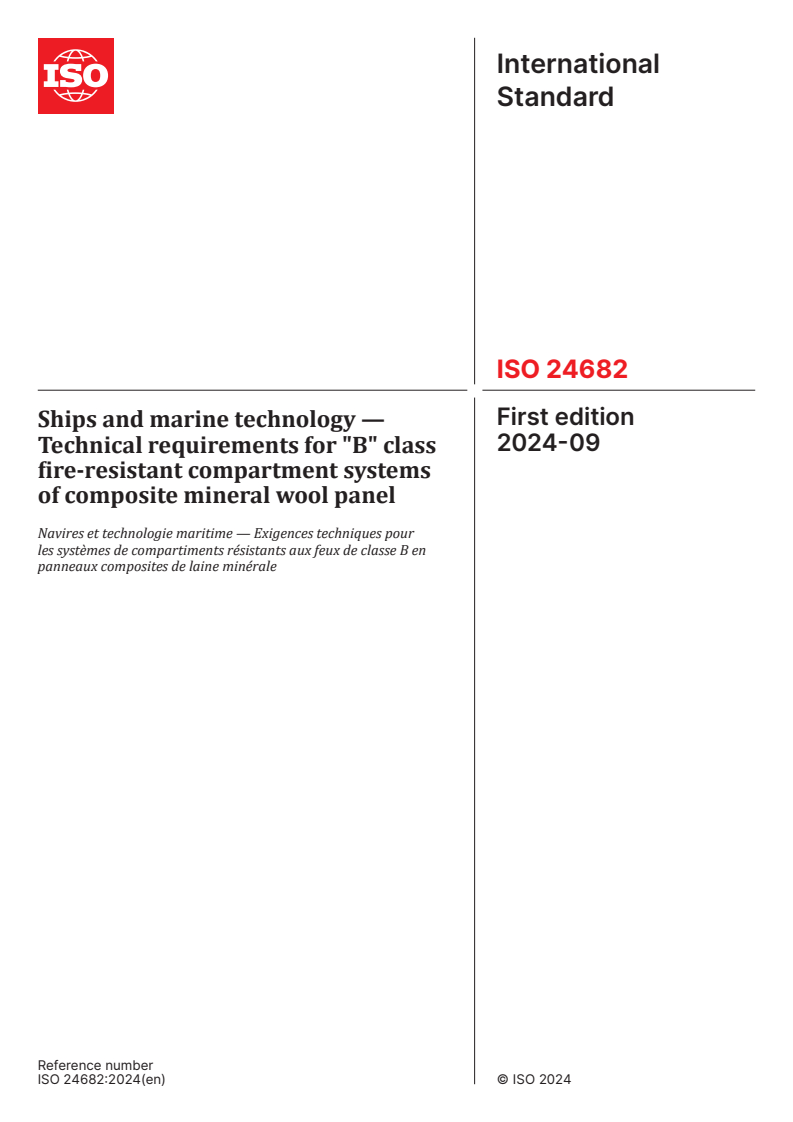 ISO 24682:2024 - Ships and marine technology — Technical requirements for "B" class fire-resistant compartment systems of composite mineral wool panel
Released:16. 09. 2024