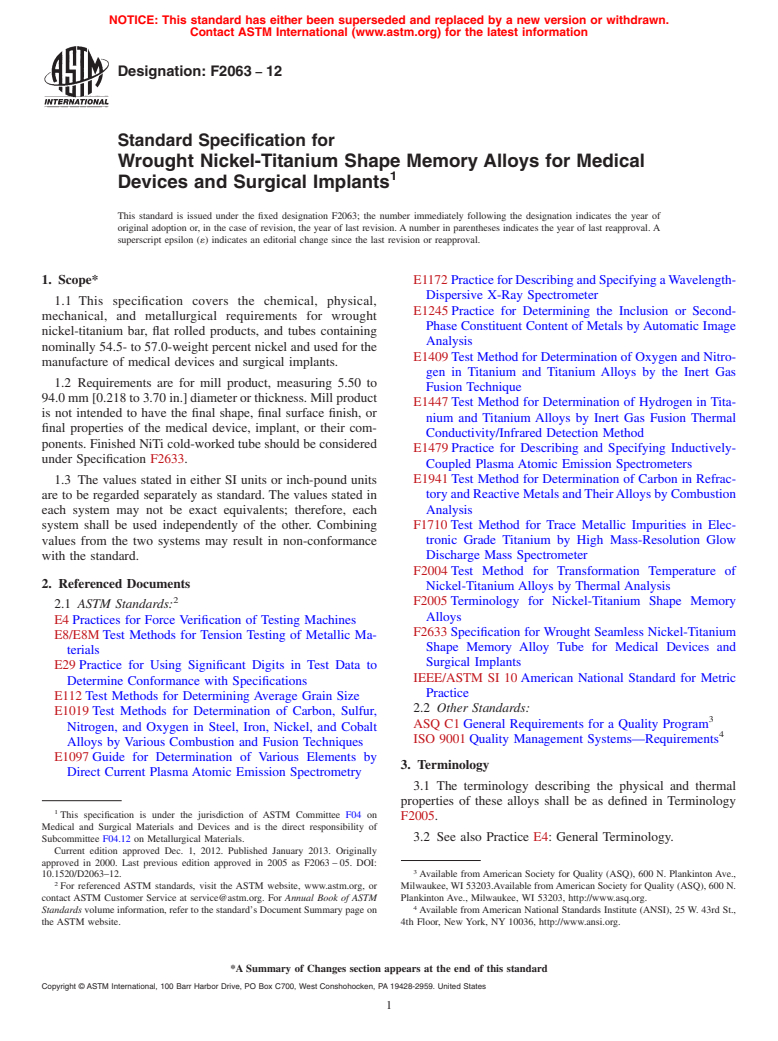 ASTM F2063-12 - Standard Specification for  Wrought Nickel-Titanium Shape Memory Alloys for Medical Devices  and Surgical Implants