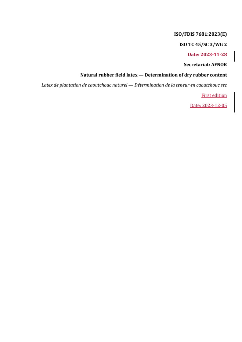 REDLINE ISO/FDIS 7681 - Natural rubber field latex — Determination of dry rubber content
Released:5. 12. 2023
