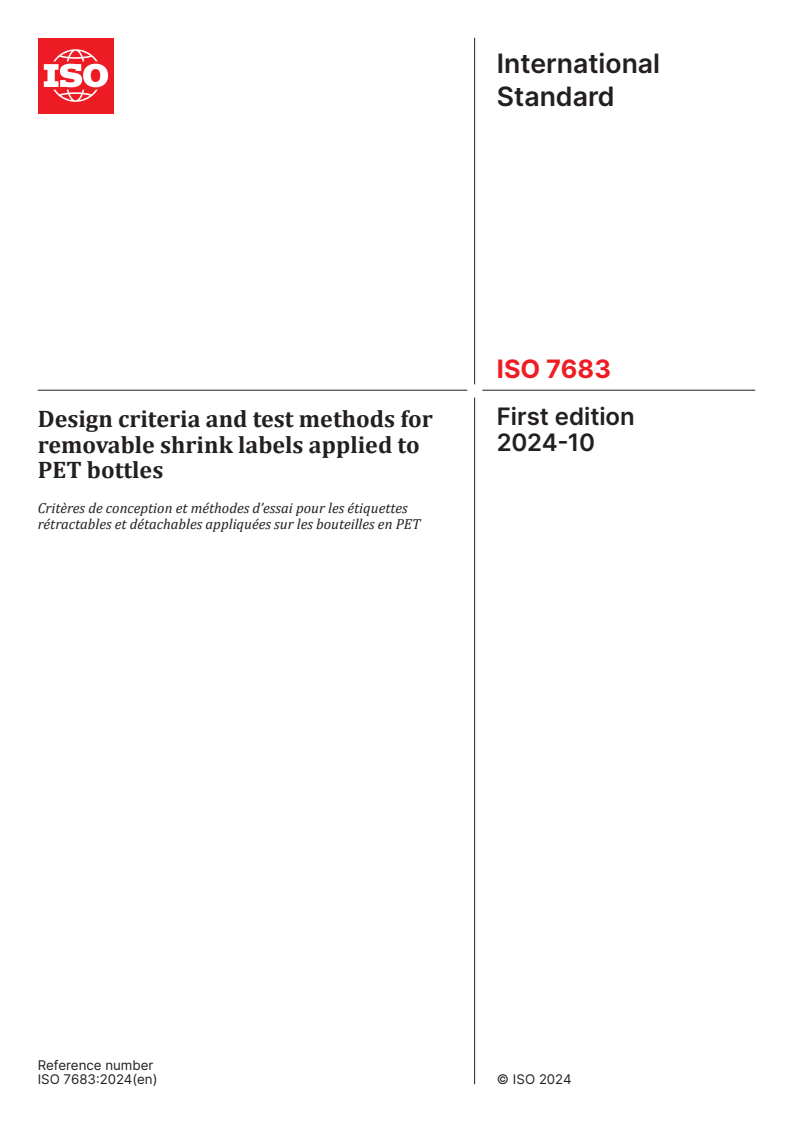 ISO 7683:2024 - Design criteria and test methods for removable shrink labels applied to PET bottles
Released:11. 10. 2024