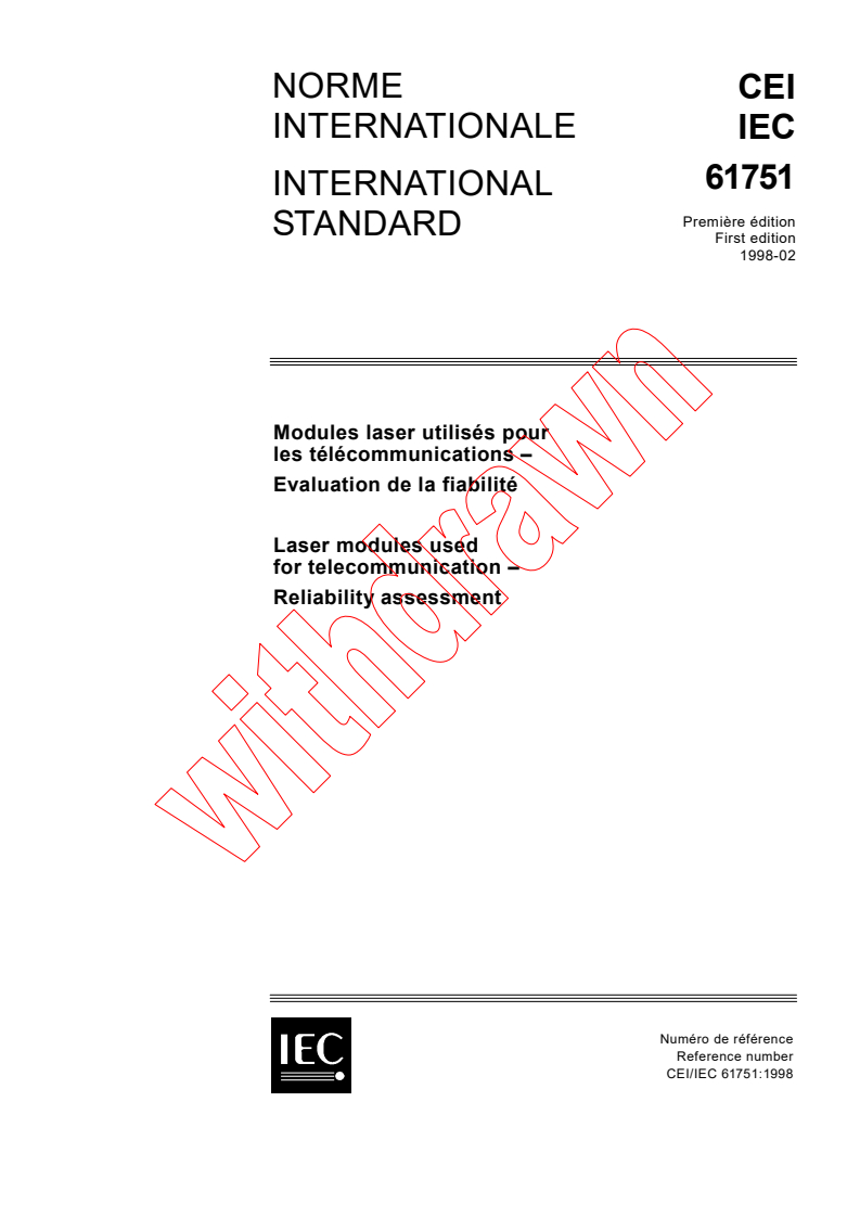 IEC 61751:1998 - Laser modules used for telecommunication - Reliability assessment
Released:2/26/1998
Isbn:2831842999