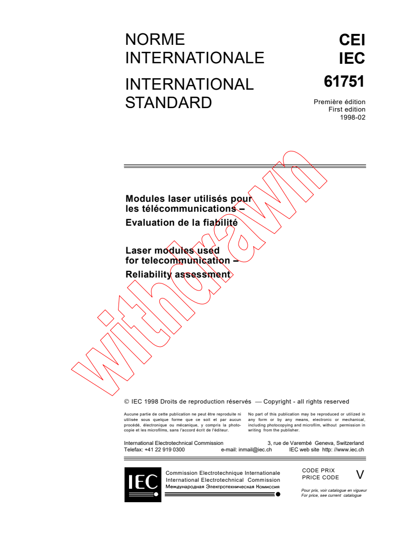 IEC 61751:1998 - Laser modules used for telecommunication - Reliability assessment
Released:2/26/1998
Isbn:2831842999