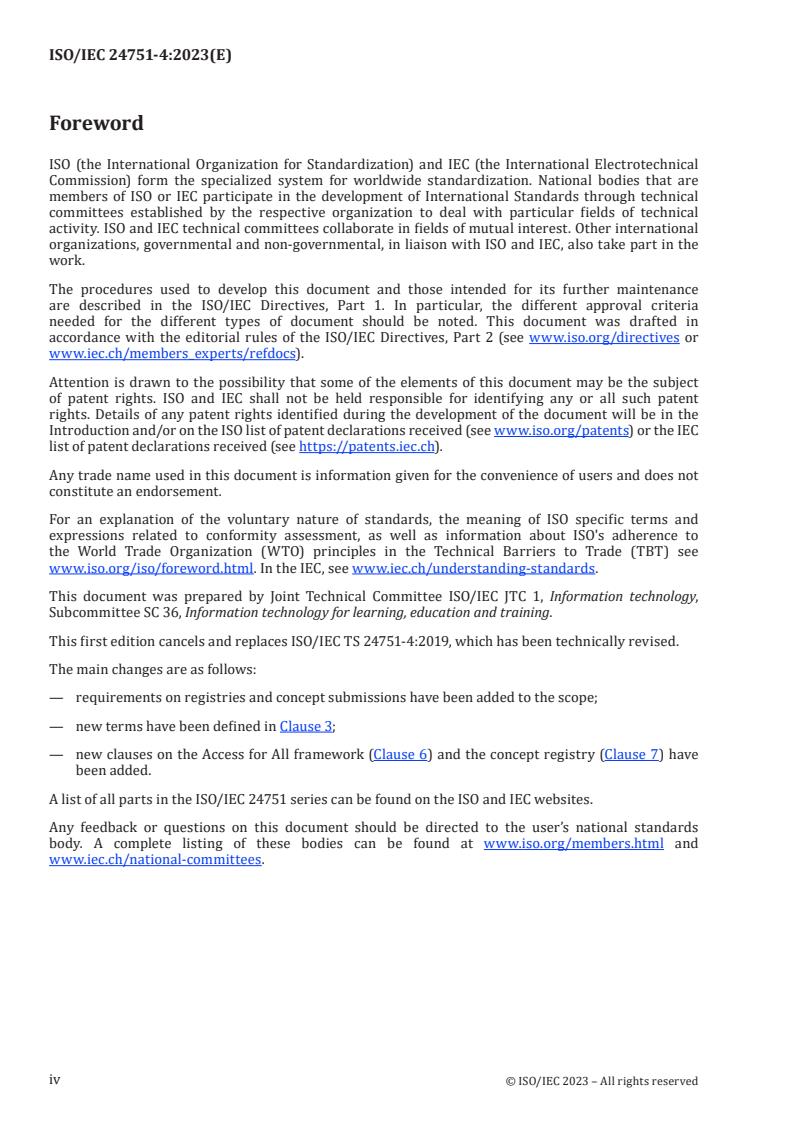 ISO/IEC 24751-4:2023 ISO/IEC 24751-4:2023 - Information technology — Individualized adaptability and accessibility in e-learning, education and training — Part 4: "Access for all" framework for individualized accessibility and registry server application programming interface (API)
Released:2/3/2023 - Page 4 preview