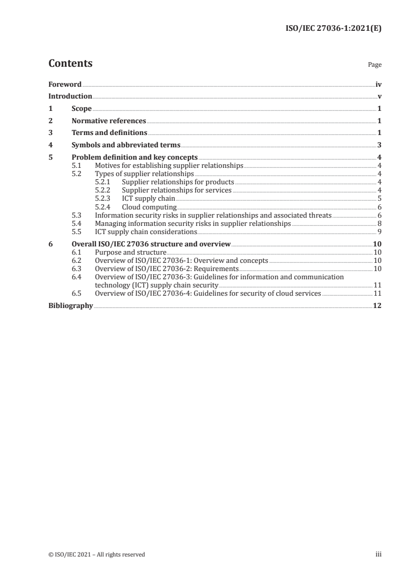 ISO/IEC 27036-1:2021 - Cybersecurity — Supplier relationships — Part 1: Overview and concepts
Released:9/9/2021