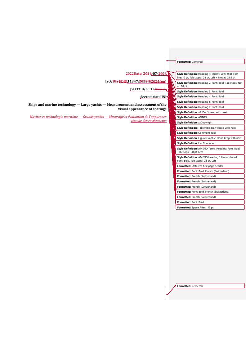 REDLINE ISO/FDIS 11347 - Ships and marine technology — Large yachts — Measurement and assessment of the visual appearance of coatings
Released:7/8/2024