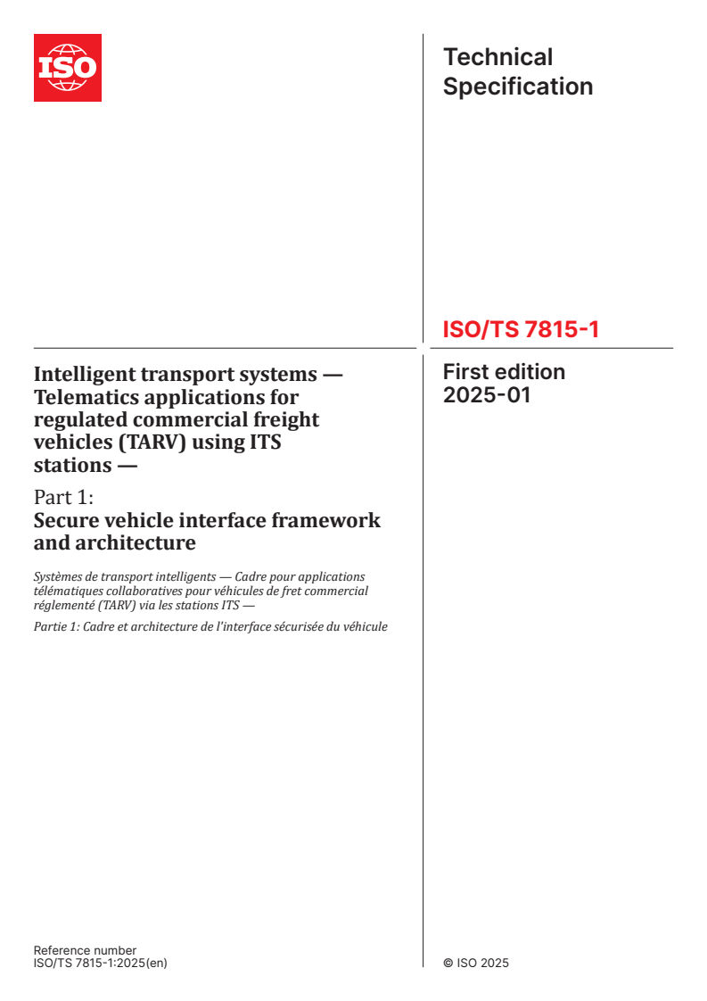 ISO/TS 7815-1:2025 - Intelligent transport systems — Telematics applications for regulated commercial freight vehicles (TARV) using ITS stations — Part 1: Secure vehicle interface framework and architecture
Released:10. 01. 2025