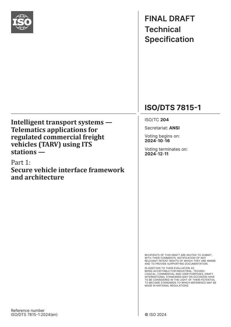ISO/DTS 7815-1 - Intelligent transport systems — Telematics applications for regulated commercial freight vehicles (TARV) using ITS stations — Part 1: Secure vehicle interface framework and architecture
Released:2. 10. 2024