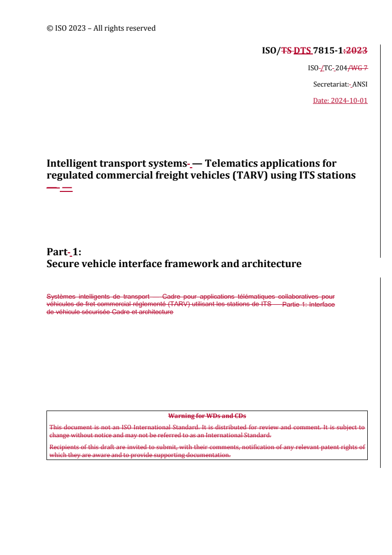 REDLINE ISO/DTS 7815-1 - Intelligent transport systems — Telematics applications for regulated commercial freight vehicles (TARV) using ITS stations — Part 1: Secure vehicle interface framework and architecture
Released:2. 10. 2024