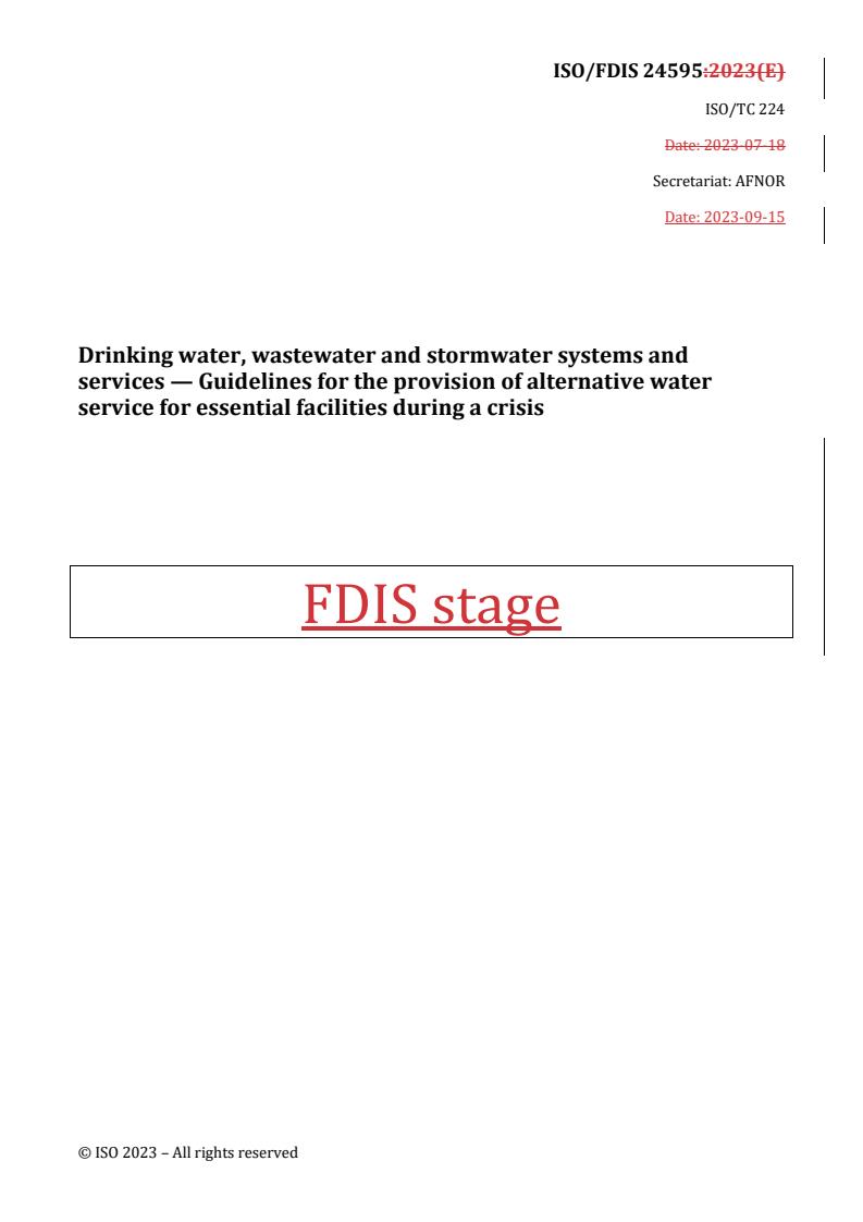 REDLINE ISO/FDIS 24595 - Drinking water, wastewater and stormwater systems and services — Guidelines for the provision of alternative water service for essential facilities during a crisis
Released:18. 09. 2023