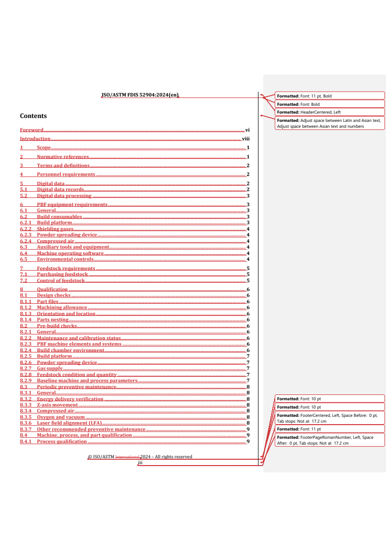 REDLINE ISO/ASTM FDIS 52904 - Additive manufacturing of metals — Process characteristics and performance — Metal powder bed fusion process to meet critical applications
Released:2. 04. 2024