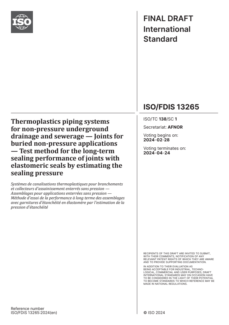 ISO/FDIS 13265 - Thermoplastics piping systems for non-pressure underground drainage and sewerage — Joints for buried non-pressure applications — Test method for the long-term sealing performance of joints with elastomeric seals by estimating the sealing pressure
Released:14. 02. 2024
