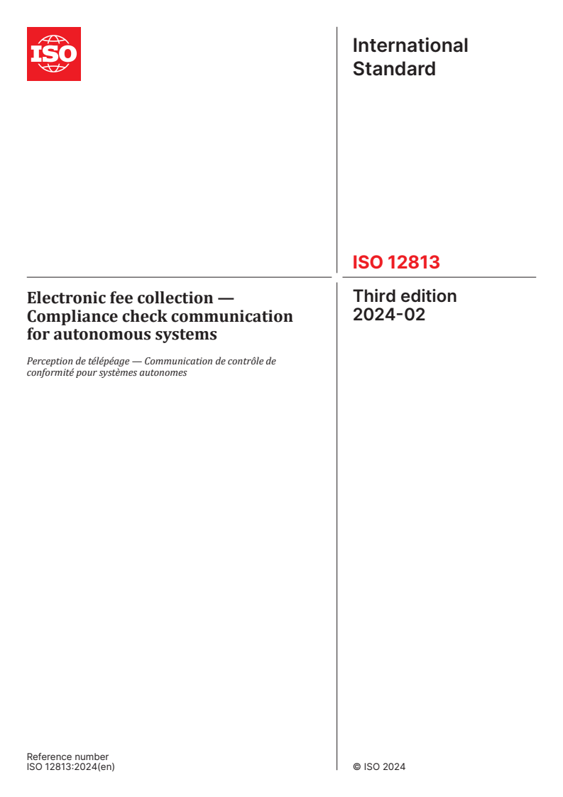 ISO 12813:2024 - Electronic fee collection — Compliance check communication for autonomous systems
Released:23. 02. 2024