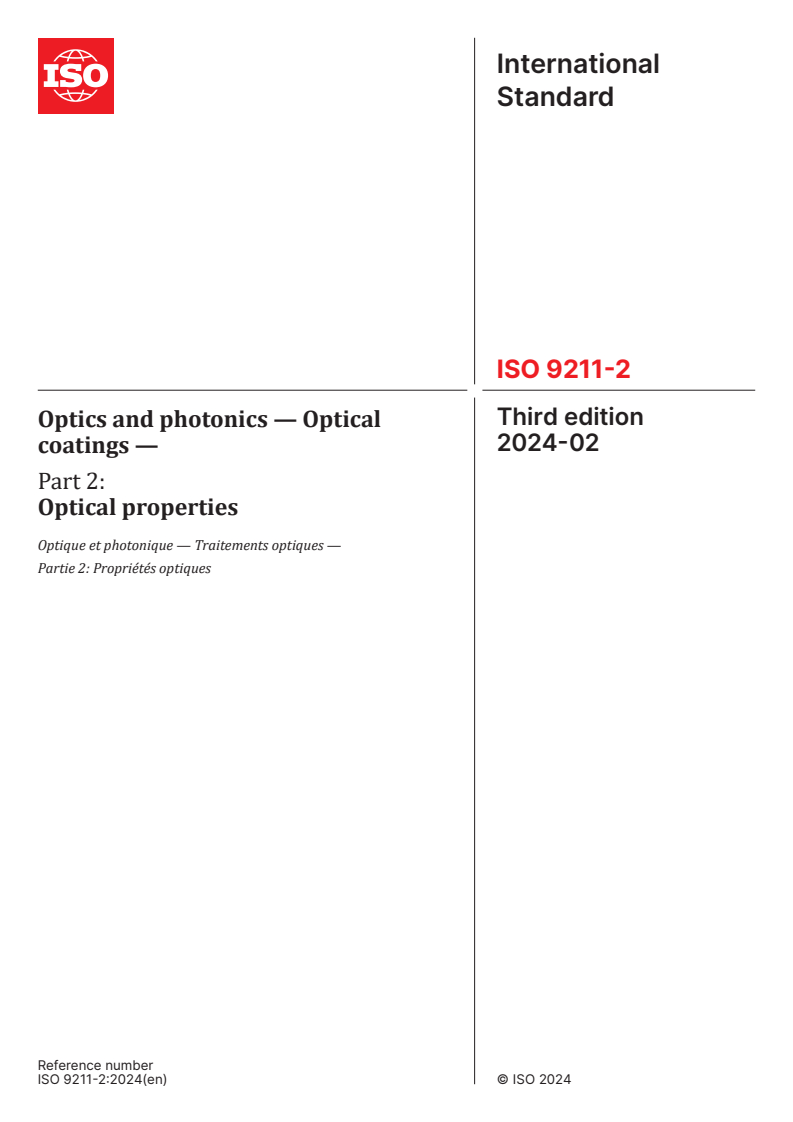 ISO 9211-2:2024 - Optics and photonics — Optical coatings — Part 2: Optical properties
Released:6. 02. 2024