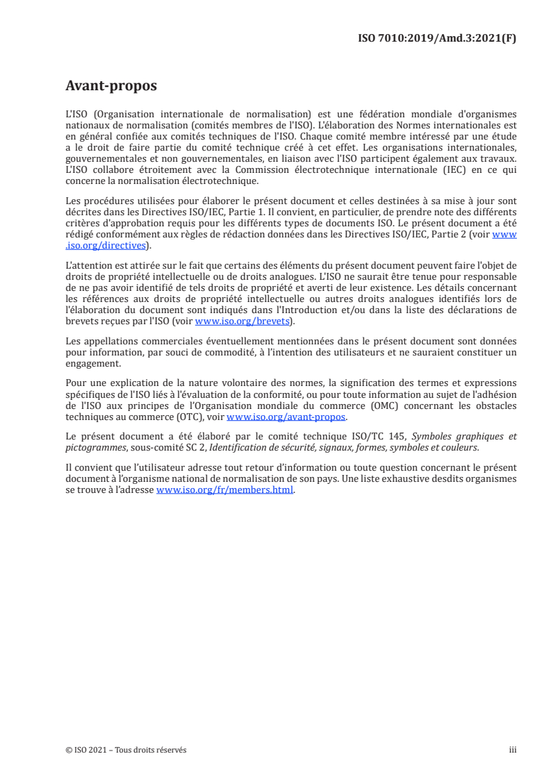 ISO 7010:2019/Amd 3:2021 - Symboles graphiques — Couleurs de sécurité et signaux de sécurité — Signaux de sécurité enregistrés — Amendement 3
Released:8/9/2021