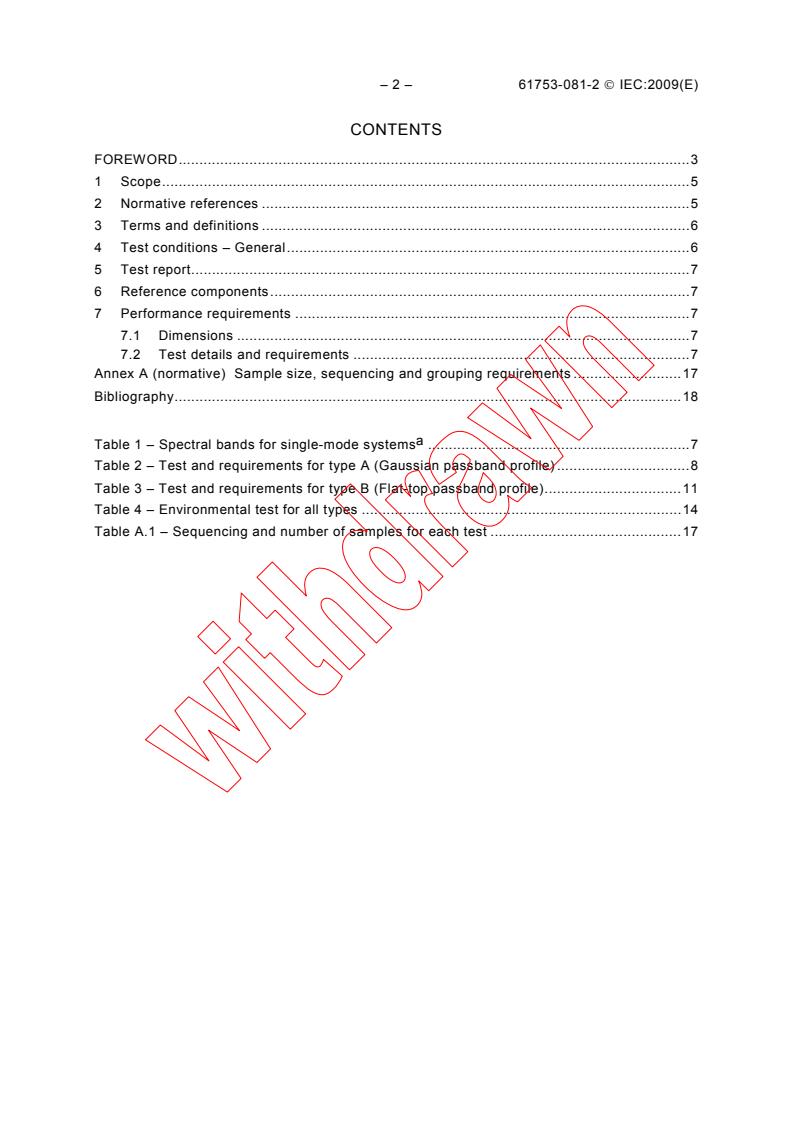 IEC 61753-081-2:2009 IEC 61753-081-2:2009 - Fibre optic interconnecting devices and passive components performance standard - Part 081-2: Non-connectorized single-mode fibre optic middle-scale 1 x N DWDM devices for category C - Controlled environments
Released:8/11/2009 - Page 4 preview