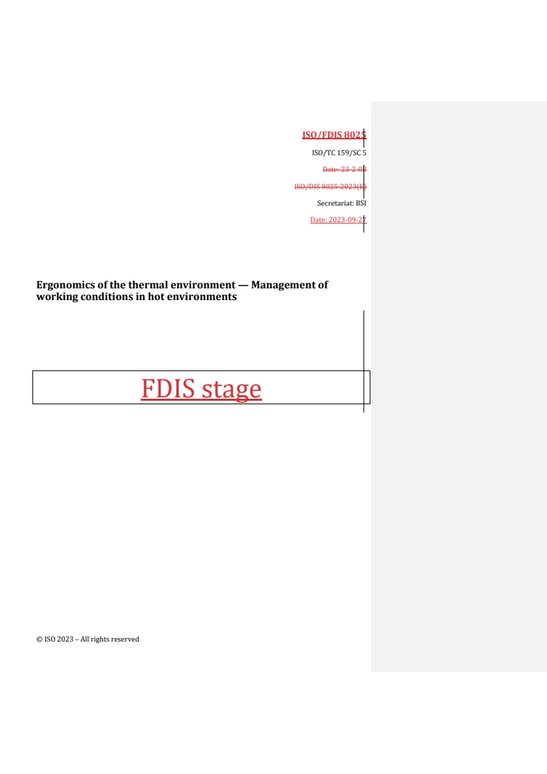 REDLINE ISO/FDIS 8025 - Ergonomics of the thermal environment — Management of working conditions in hot environments
Released:28. 09. 2023