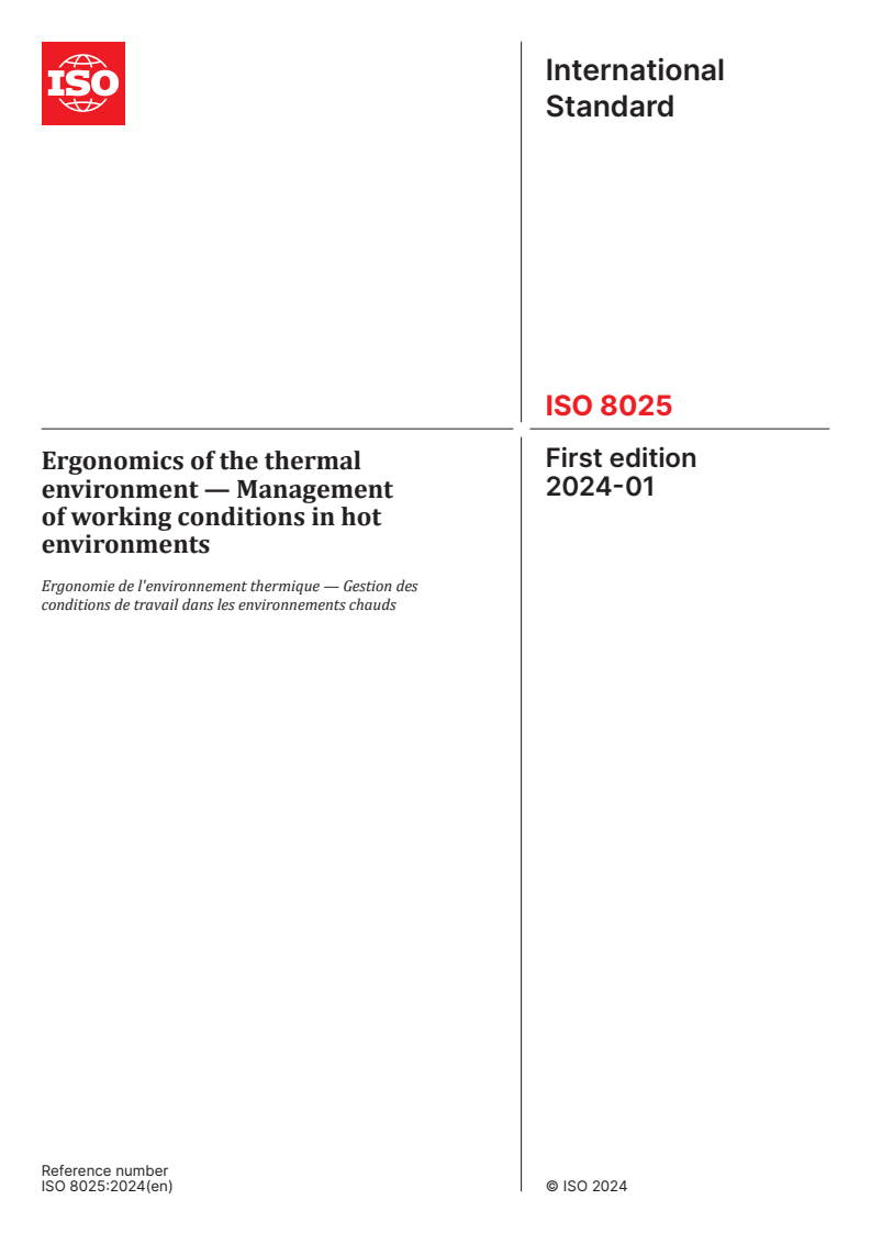 ISO 8025:2024 - Ergonomics of the thermal environment — Management of working conditions in hot environments
Released:11. 01. 2024