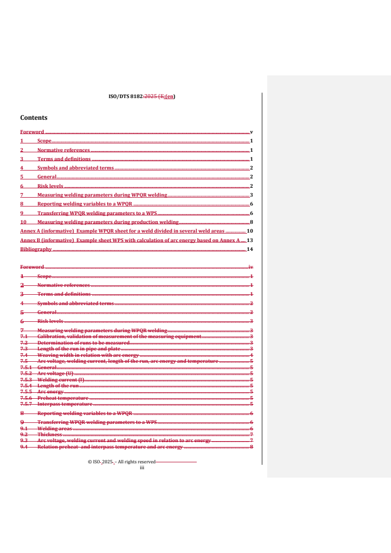 REDLINE ISO/DTS 8182 - Welding and allied processes — Guidelines for the use of the welding parameters related to the welding energy for qualification and specification of welding procedures
Released:28. 03. 2025