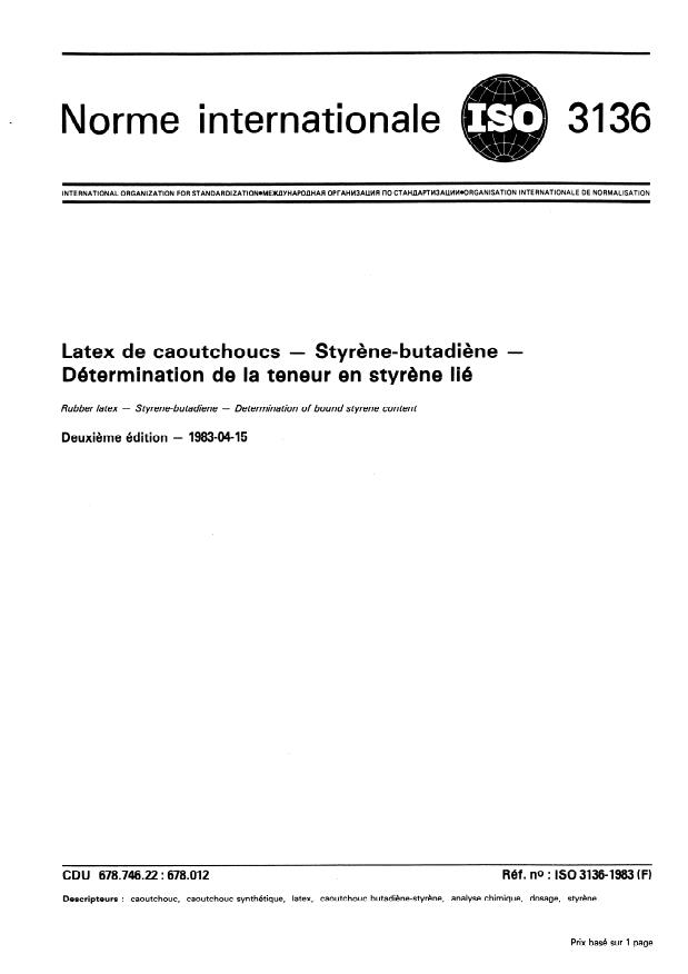 ISO 3136:1983 - Latex de caoutchoucs -- Styrene-butadiene -- Détermination de la teneur en styrene lié