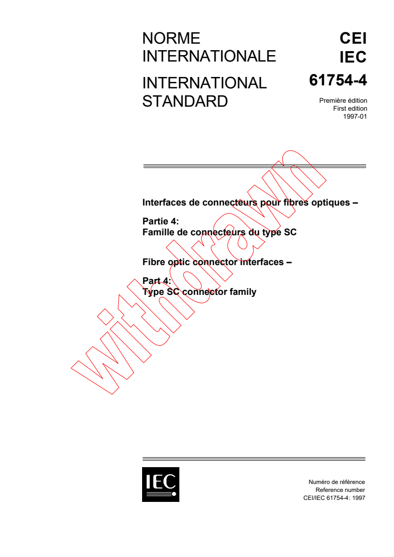 IEC 61754-4:1997 - Fibre optic connector interfaces - Part 4: Type SC connector family
Released:2/7/1997
Isbn:2831836859