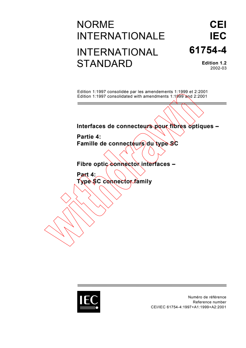 IEC 61754-4:1997+AMD1:1999+AMD2:2001 CSV - Fibre optic connector interfaces - Part 4: Type SC connector family
Released:3/5/2002
Isbn:283186142X