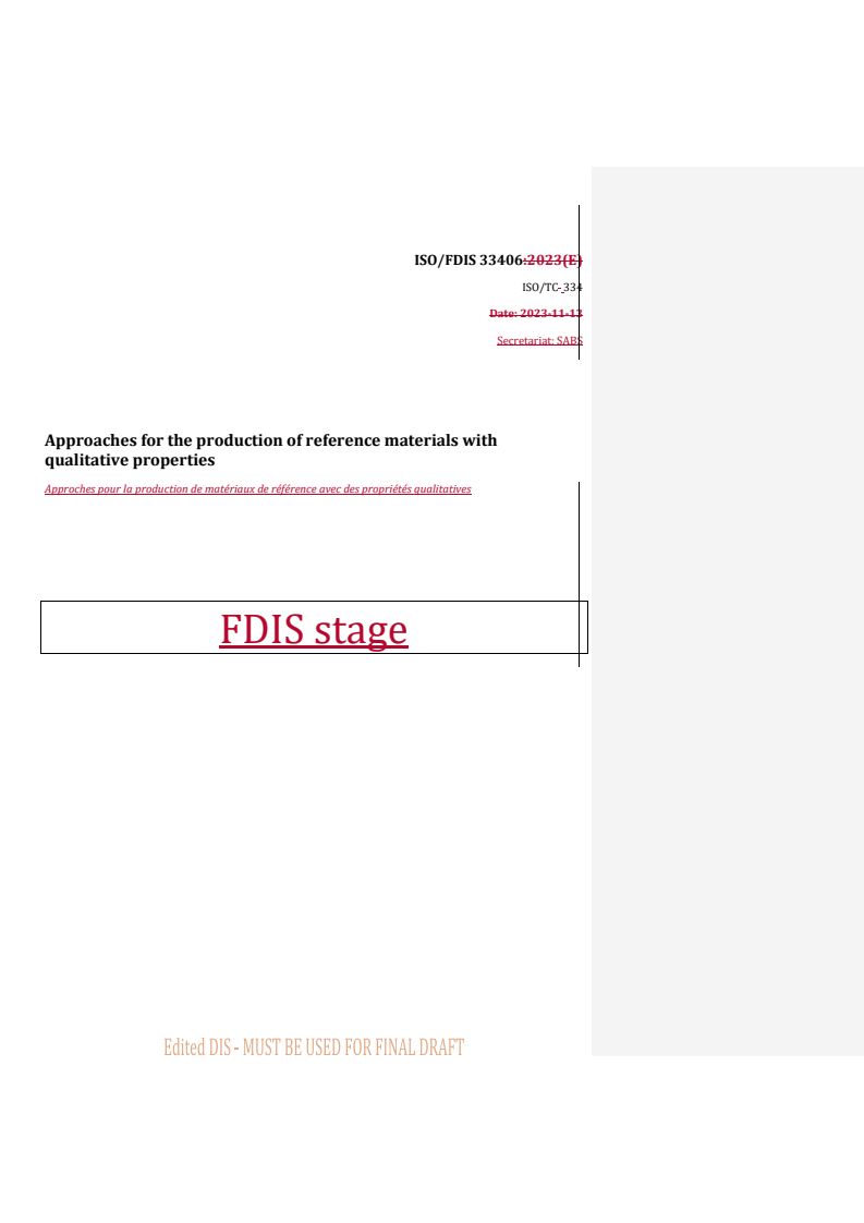 REDLINE ISO/FDIS 33406 - Approaches for the production of reference materials with qualitative properties
Released:17. 01. 2024