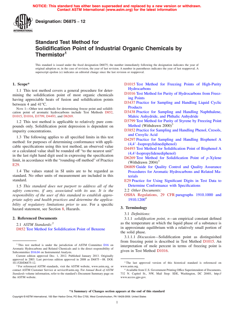 ASTM D6875-12 - Standard Test Method for Solidification Point of Industrial Organic Chemicals by Thermistor