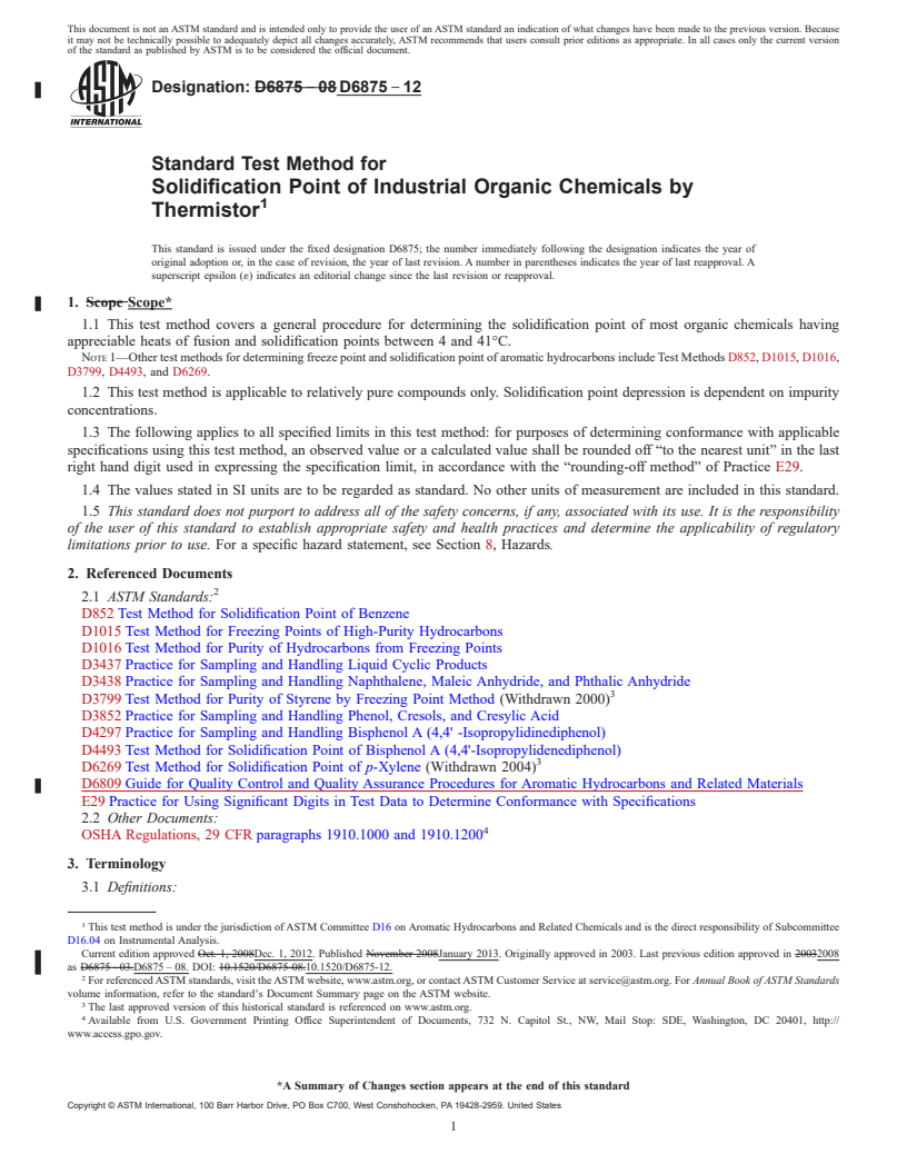 REDLINE ASTM D6875-12 - Standard Test Method for Solidification Point of Industrial Organic Chemicals by Thermistor