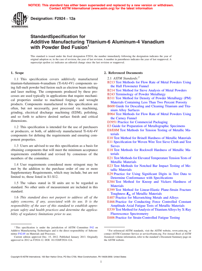 ASTM F2924-12a - Standard Specification for  Additive Manufacturing Titanium-6 Aluminum-4 Vanadium with   Powder Bed Fusion