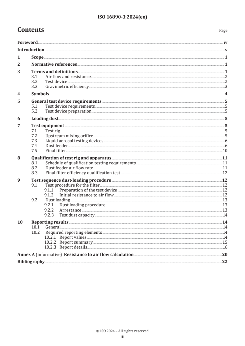 ISO 16890-3:2024 - Air filters for general ventilation — Part 3: Determination of the gravimetric efficiency and the air flow resistance versus the mass of test dust captured
Released:22. 08. 2024