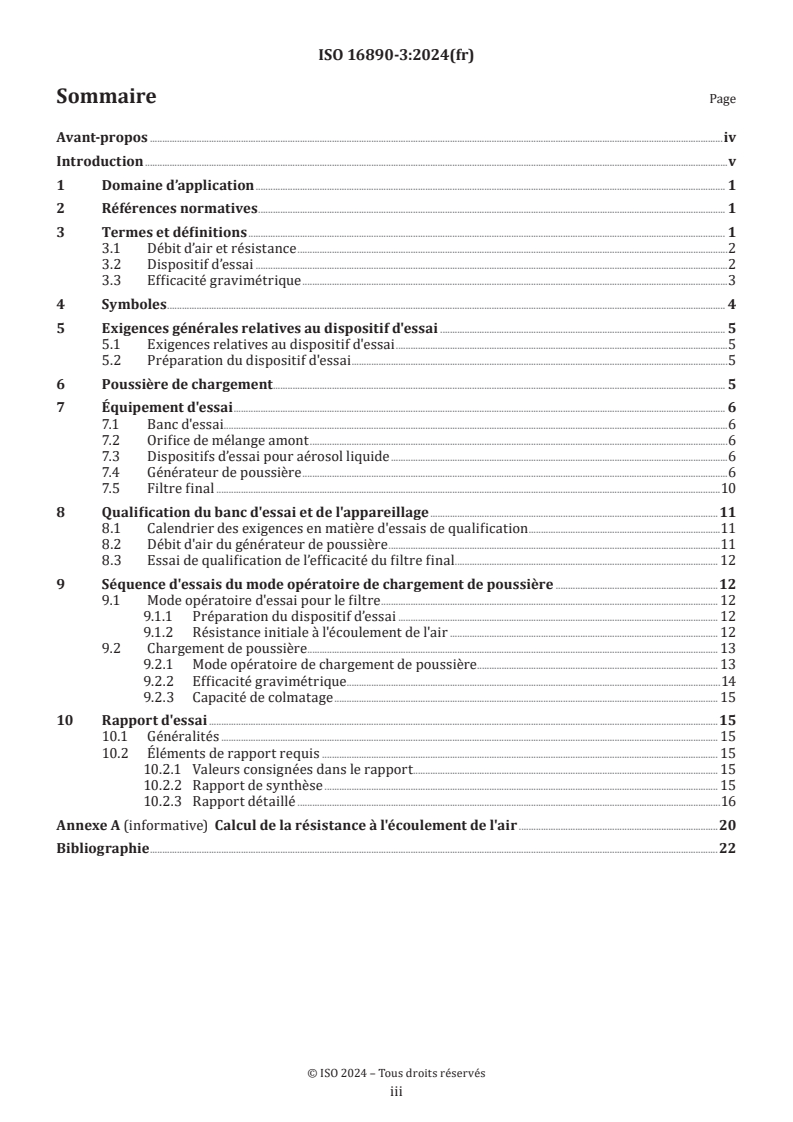 ISO 16890-3:2024 - Filtres à air de ventilation générale — Partie 3: Détermination de l'efficacité gravimétrique et de la résistance à l'écoulement de l'air par rapport à la quantité de poussière d'essai retenue
Released:22. 08. 2024