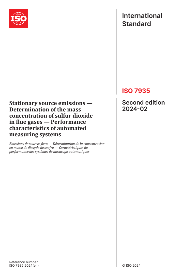 ISO 7935:2024 - Stationary source emissions — Determination of the mass concentration of sulfur dioxide in flue gases — Performance characteristics of automated measuring systems
Released:15. 02. 2024