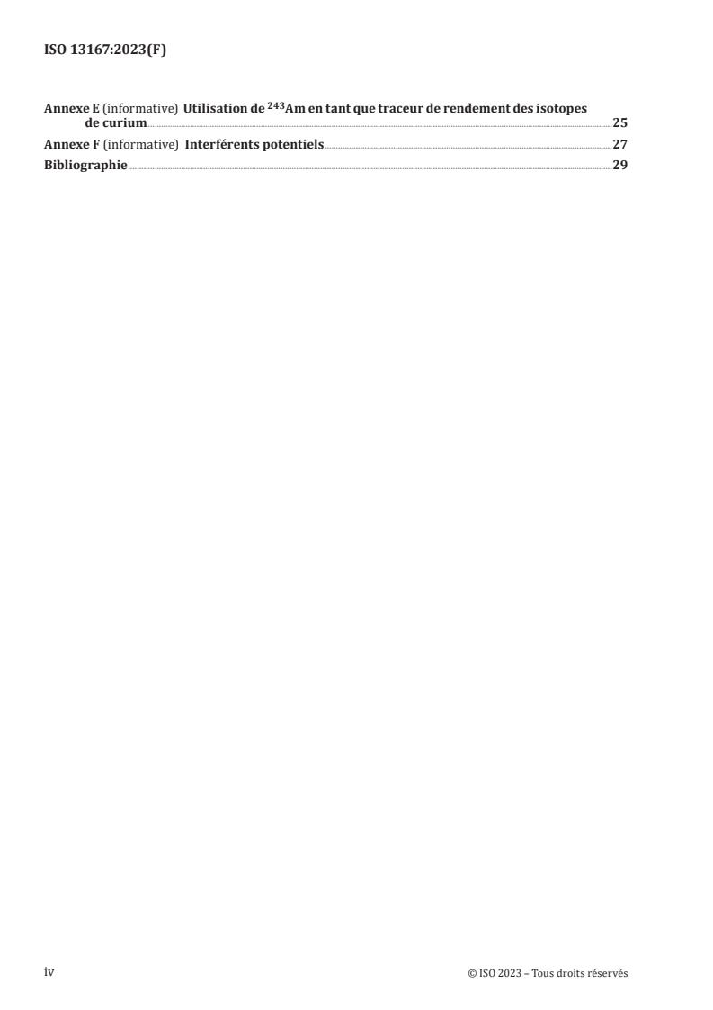 ISO 13167:2023 ISO 13167:2023 - Qualité de l'eau — Plutonium, américium, curium et neptunium — Méthode d'essai par spectrométrie alpha
Released:5. 07. 2023 - Page 4 preview