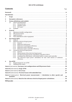 ISO 12759-6:2024 - Fans — Efficiency classification for fans — Part 6: Calculation of the fan energy index
Released:22. 05. 2024 - Page 3 preview