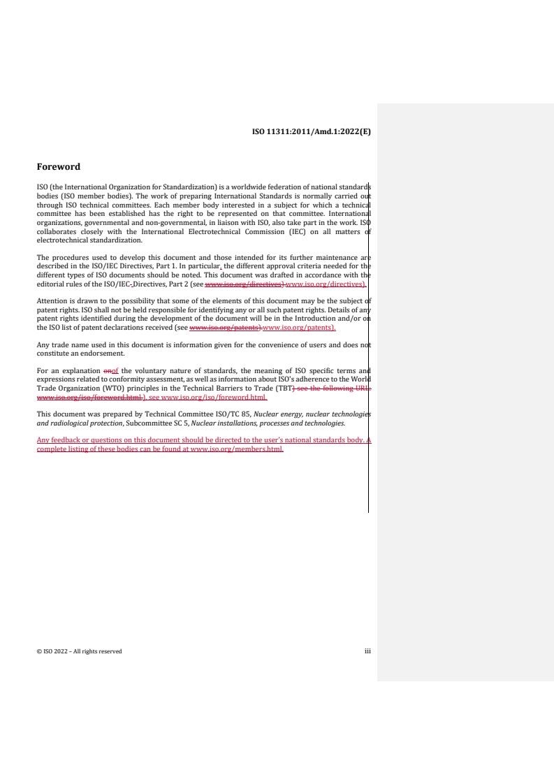 REDLINE ISO 11311:2011/PRF Amd 1 - Nuclear criticality safety — Critical values for homogeneous plutonium-uranium oxide fuel mixtures outside of reactors — Amendment 1: Corrections and clarifications
Released:18. 10. 2022