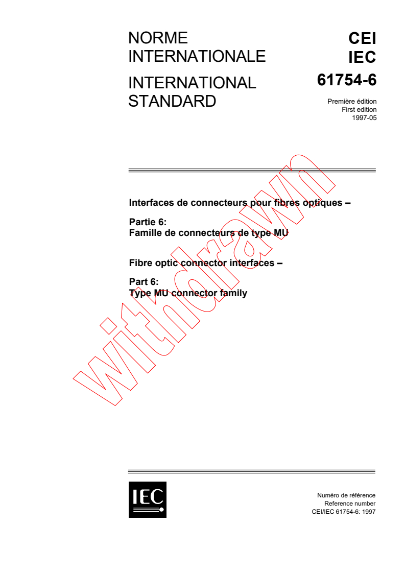 IEC 61754-6:1997 - Fibre optic connector interfaces - Part 6: Type MU connector family
Released:5/30/1997
Isbn:2831838339