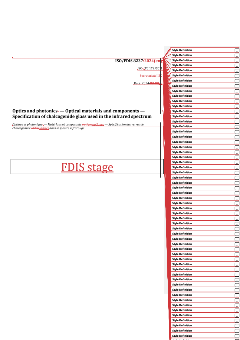 REDLINE ISO/FDIS 8237 - Optics and photonics — Optical materials and components — Specification of chalcogenide glass used in the infrared spectrum
Released:25. 03. 2024